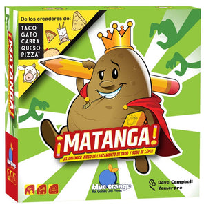 MATANGA!