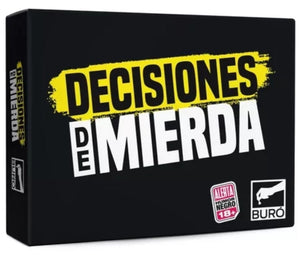 DECISIONES DE MIERDA