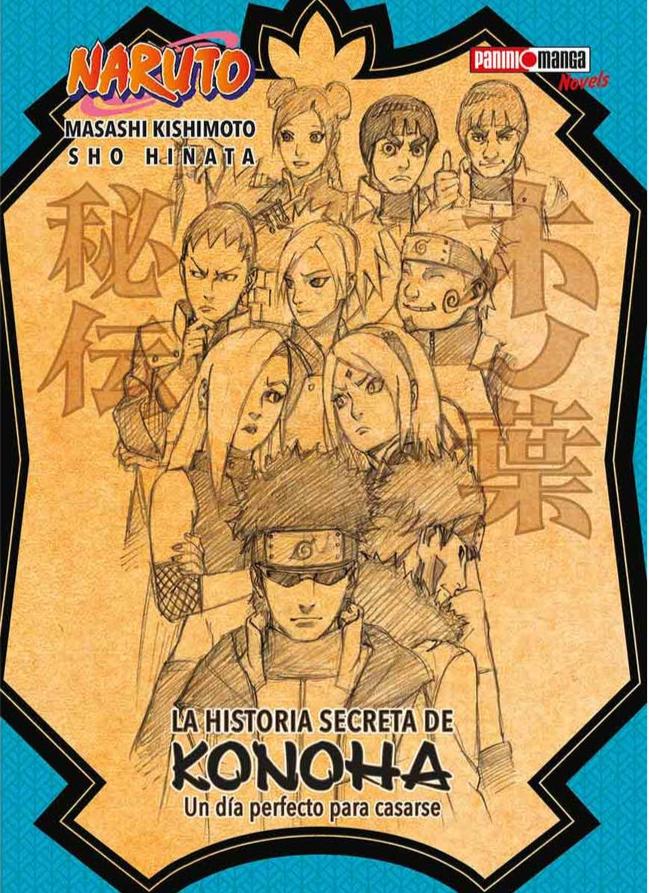 NARUTO: LA HISTORIA SECRETA DE KONOHA NOVELA