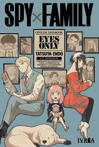 SPY X FAMILY: EYES ONLY OFFICIAL DATABOOK